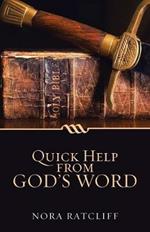 Quick Help from God's Word