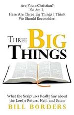 Three Big Things