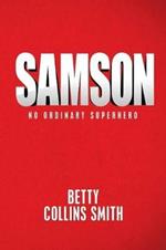 Samson: No Ordinary Superhero