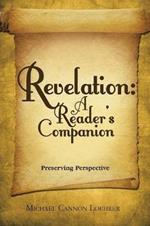 Revelation: a Reader's Companion: Preserving Perspective