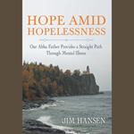 Hope Amid Hopelessness