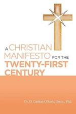 A Christian Manifesto for the Twenty-First Century