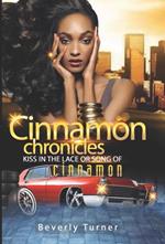 Cinnamon Chronicles Kiss In The Lace Or Song Of Cinnamon