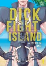 Dick Fight Island, Vol. 1