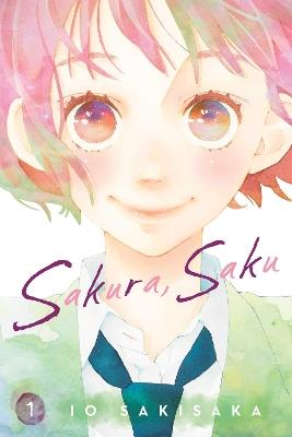 Sakura, Saku, Vol. 1 - Io Sakisaka - cover