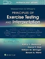 Wasserman & Whipp's Principles of Exercise Testing and Interpretation: Including Pathophysiology and Clinical Applications