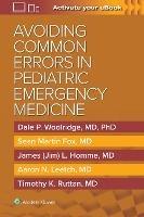 Avoiding Common Errors in Pediatric Emergency Medicine