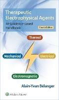 Therapeutic Electrophysical Agents: An Evidence-Based Handbook