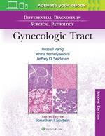 Differential Diagnoses in Surgical Pathology: Gynecologic Tract