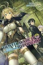 Death March to the Parallel World Rhapsody, Vol. 10 (light novel)