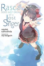 RASCAL DOES NOT DREAM OF A LOST SINGER (LIGHT NOVEL)