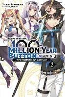 I Kept Pressing the 100-Million-Year Button and Came Out on Top, Vol. 2 (light novel)