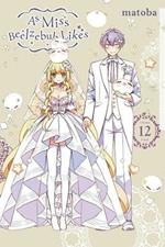 As Miss Beelzebub Likes, Vol. 12