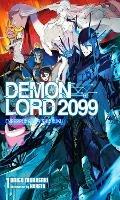 Demon Lord 2099, Vol. 1 (light novel)