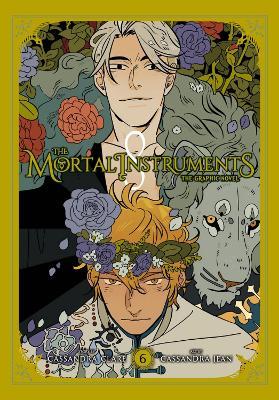 THE MORTAL INSTRUMENTS: THE GRAPHIC NOVEL, VOL. 6 - CASSANDRA CLARE - cover