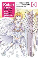 Bofuri: I Don't Want to Get Hurt, so I'll Max Out My Defense., Vol. 4 (manga)