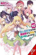 High School Prodigies Have It Easy Even in Another World!, Vol. 10 (light novel)