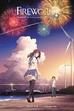 Fireworks, Should We See It from the Side or the Bottom? (light novel)