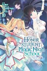 The Honor Student at Magical High School, Vol. 10
