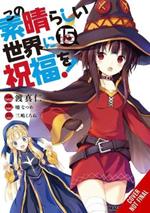 Konosuba: God's Blessing on This Wonderful World!, Vol. 15 (manga)