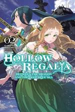 Hollow Regalia, Vol. 2 (light novel)