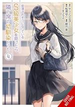 The Girl I Saved on the Train Turned Out to Be My Childhood Friend, Vol. 4 (manga)