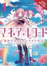 Magia Record: Puella Magi Madoka Magica Side Story, Vol. 1