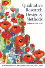 Qualitative Research Design and Methods: An Introduction