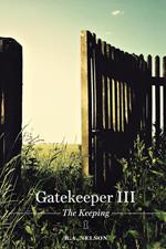 Gatekeeper III - The Keeping