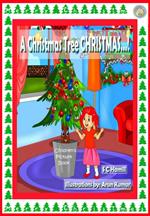 A Christmas Tree Christmas. Children's Picture Book.