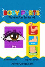 Body Parts - Picture Fun Series