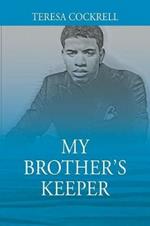 My Brother's Keeper