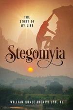 Stegomyia: The Story of My Life