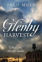 A Glenby Harvest: 