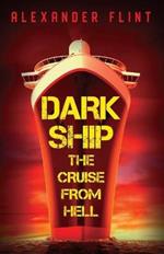 Dark Ship: The Cruise From Hell