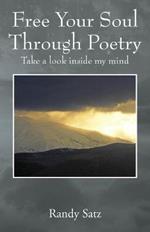 Free Your Soul Through Poetry: Take a look inside my mind