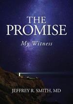 The Promise: My Witness