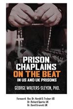 Prison Chaplains on the Beat in US and UK Prisons