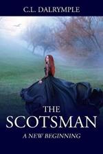 The Scotsman: A New Beginning