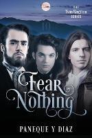 Fear Nothing: The Twin Kingdom Series