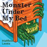 Monster Under My Bed