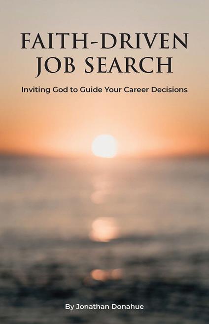 FAITH-DRIVEN JOB SEARCH