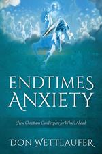 Endtimes Anxiety