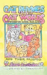 Cat Rhymes and Cat Words: Composed by Cats for Cats and Their Friends
