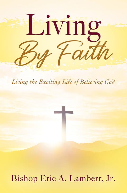 Living By Faith