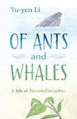 Of Ants and Whales