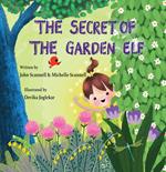 The Secret of the Garden Elf