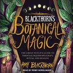 Blackthorn’s Botanical Magic