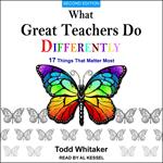 What Great Teachers Do Differently