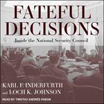 Fateful Decisions